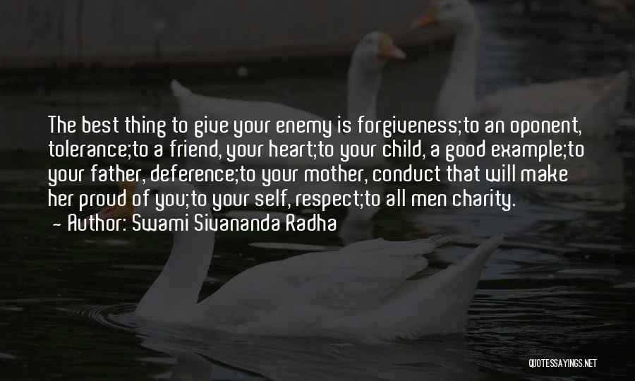 Best Proud Mother Quotes By Swami Sivananda Radha