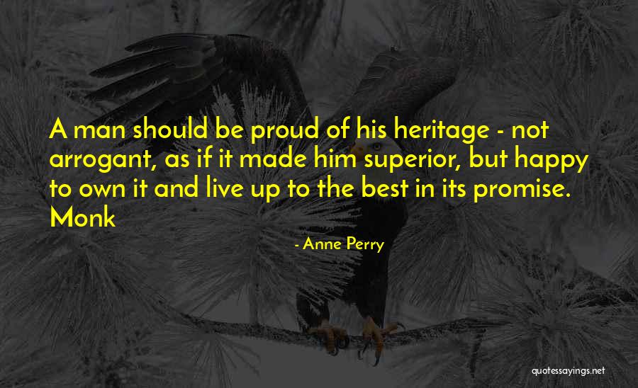 Best Proud Quotes By Anne Perry Best Proud Quotes By Anne Perry