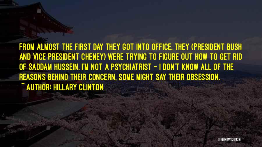 Best Psychiatrist Quotes By Hillary Clinton