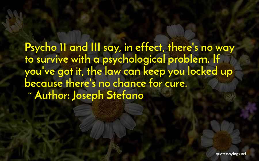 Best Psycho Quotes By Joseph Stefano