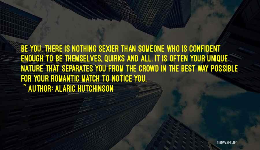 Best Psychology Love Quotes By Alaric Hutchinson