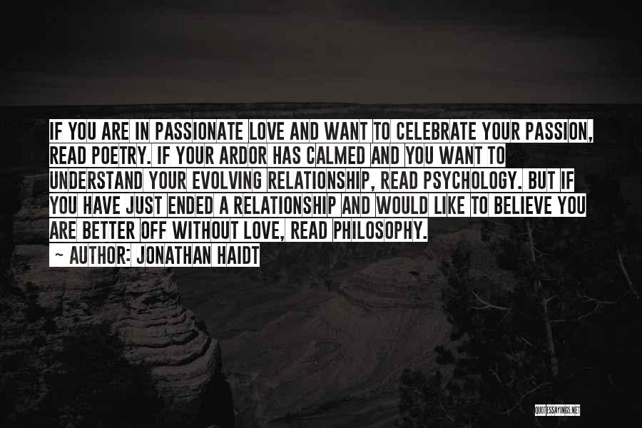 Best Psychology Love Quotes By Jonathan Haidt