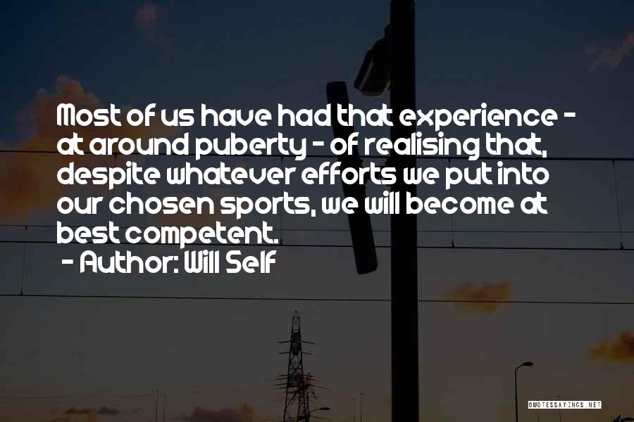 Best Puberty Quotes By Will Self