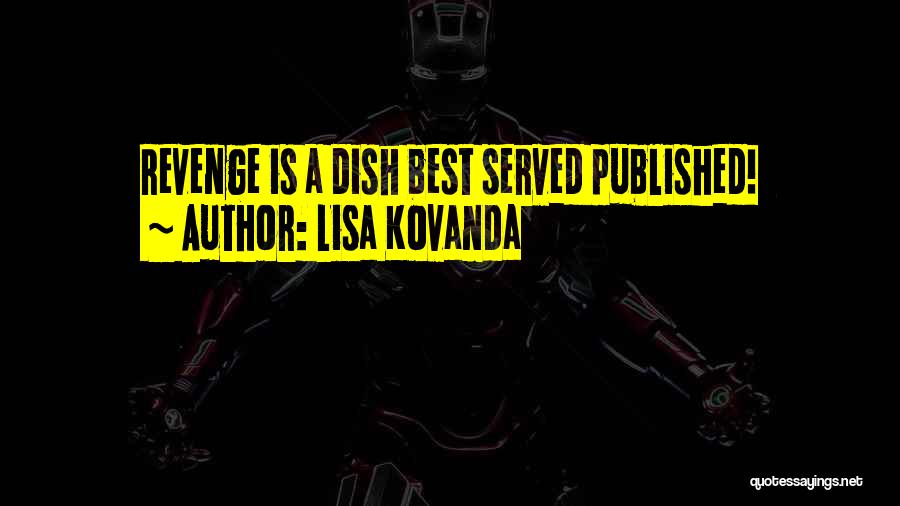 Best Published Quotes By Lisa Kovanda