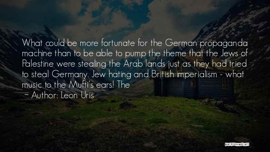 Best Pump Up Quotes By Leon Uris