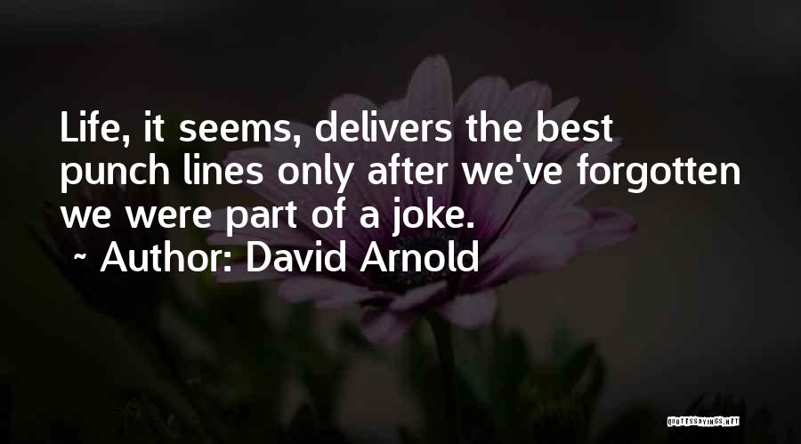 Best Punch Quotes By David Arnold