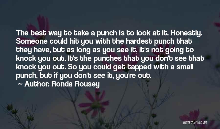 Best Punch Quotes By Ronda Rousey