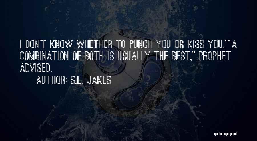 Best Punch Quotes By S.E. Jakes