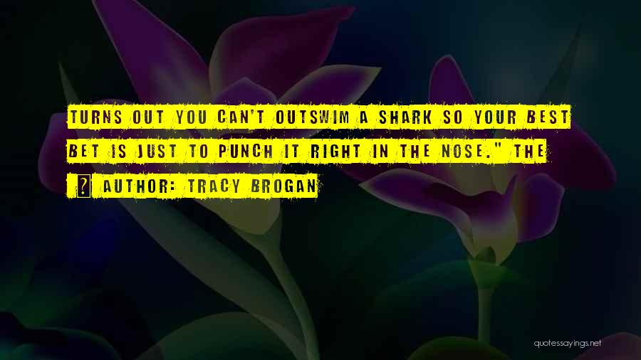 Best Punch Quotes By Tracy Brogan