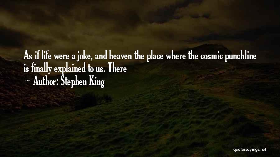 Best Punchline Quotes By Stephen King