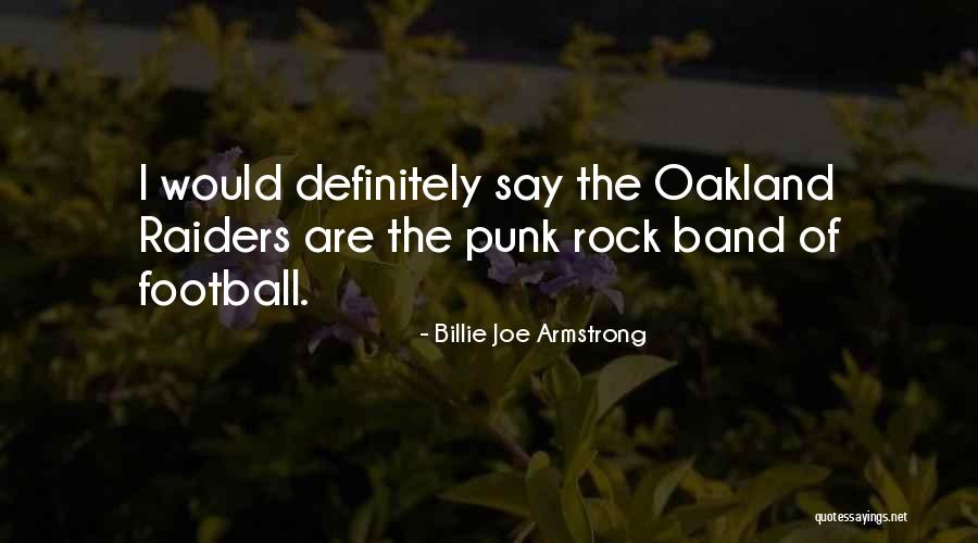 Best Punk Band Quotes By Billie Joe Armstrong