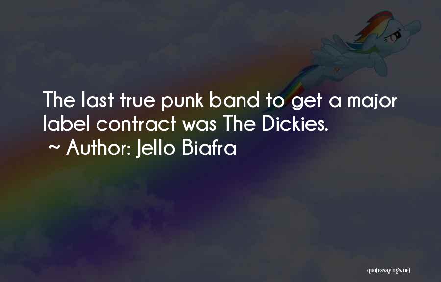 Best Punk Band Quotes By Jello Biafra