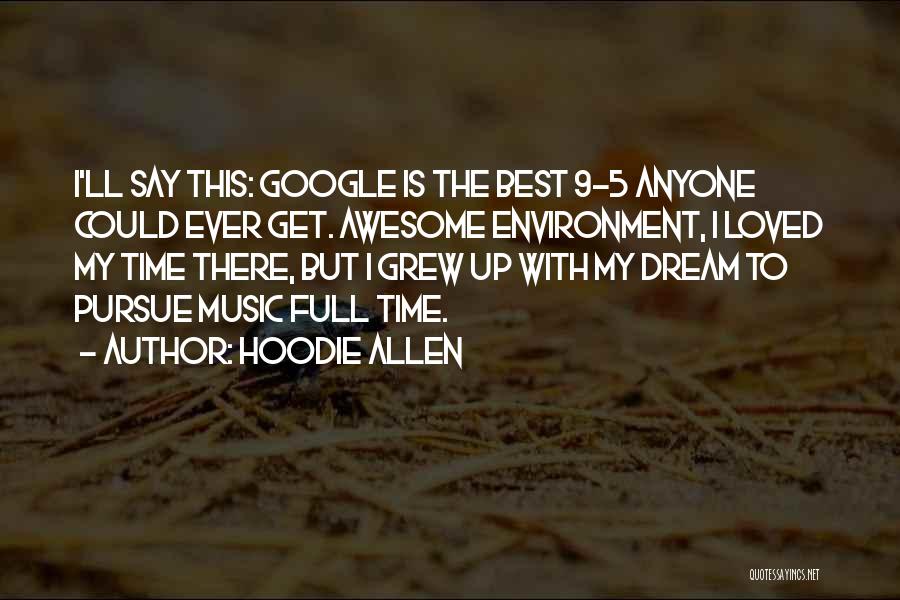 Best Pursue Quotes By Hoodie Allen