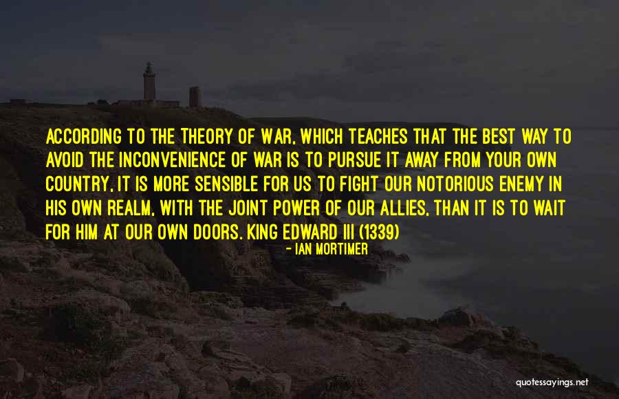 Best Pursue Quotes By Ian Mortimer Best Pursue Quotes By Ian Mortimer