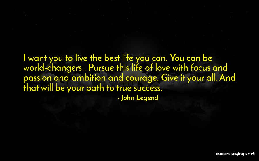 Best Pursue Quotes By John Legend