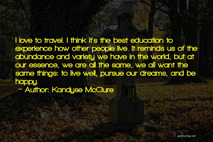 Best Pursue Quotes By Kandyse McClure