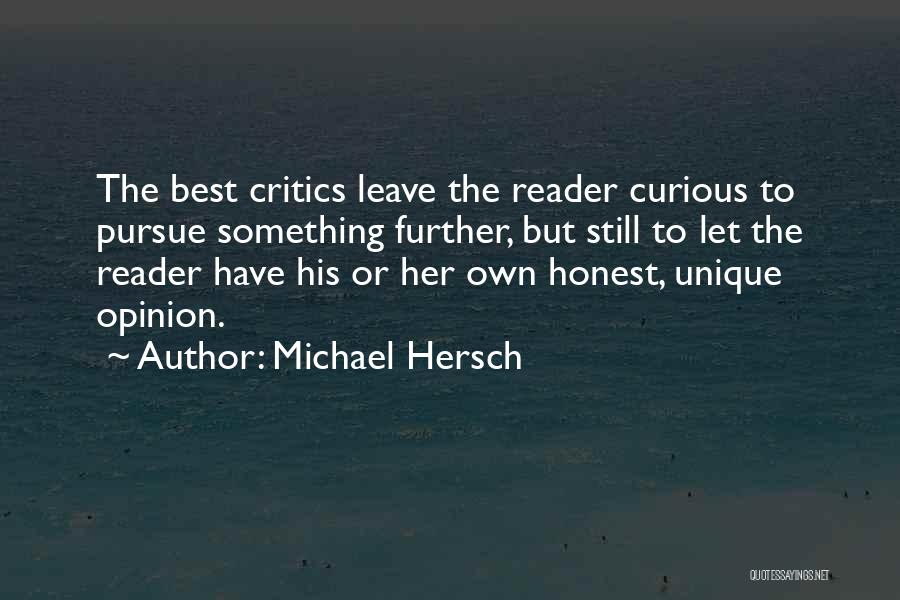 Best Pursue Quotes By Michael Hersch