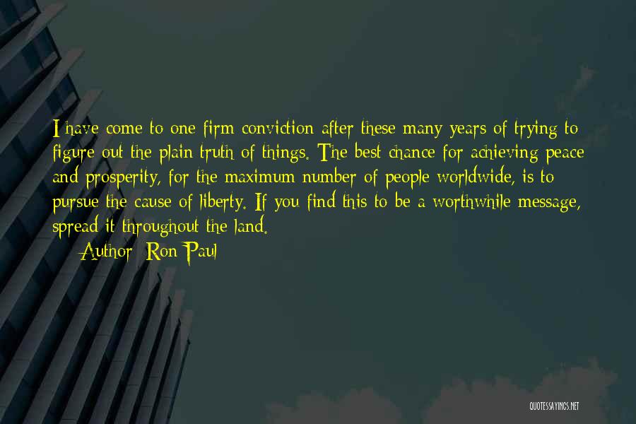 Best Pursue Quotes By Ron Paul
