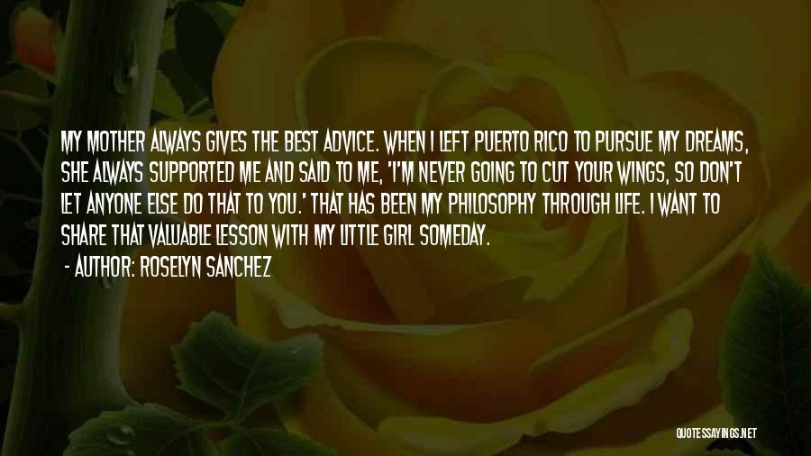 Best Pursue Quotes By Roselyn Sanchez