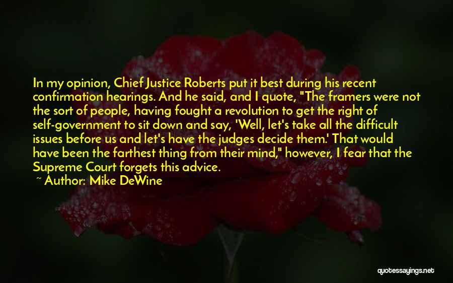 Best Put Down Quotes By Mike DeWine