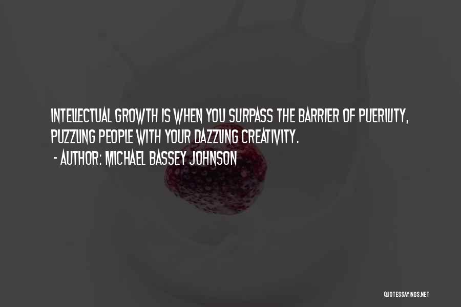 Best Puzzling Quotes By Michael Bassey Johnson