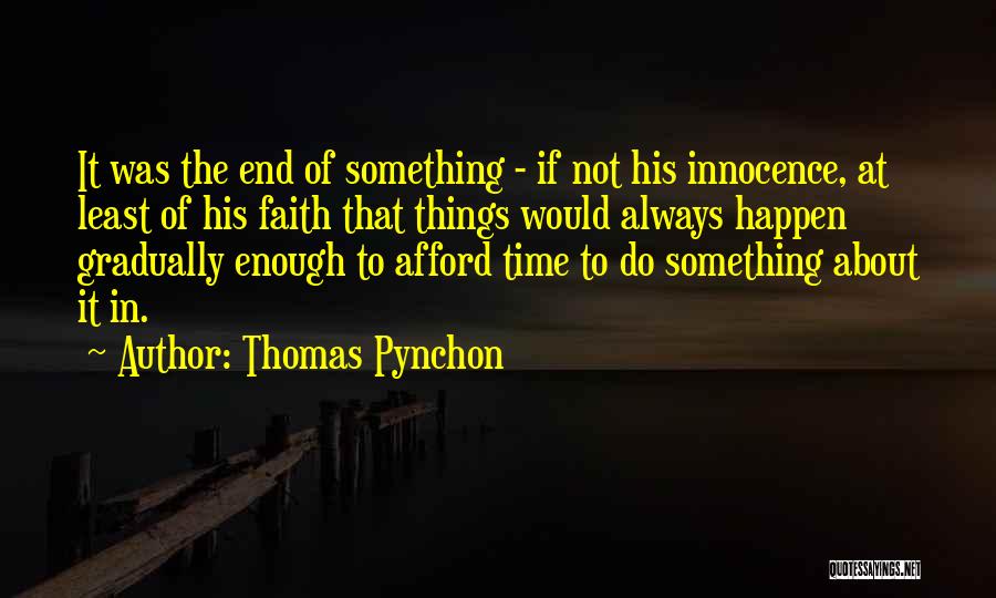 Best Pynchon Quotes By Thomas Pynchon