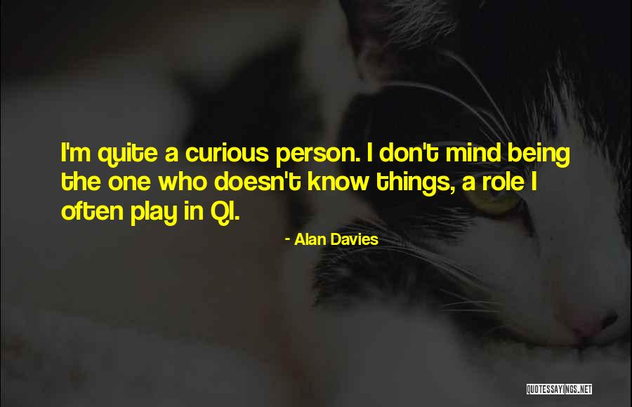 Best Qi Quotes By Alan Davies Best Qi Quotes By Alan Davies