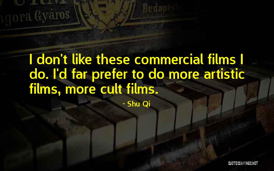 Best Qi Quotes By Shu Qi Best Qi Quotes By Shu Qi