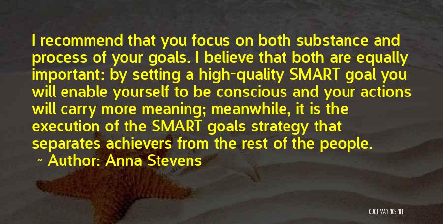 Best Quality Improvement Quotes By Anna Stevens