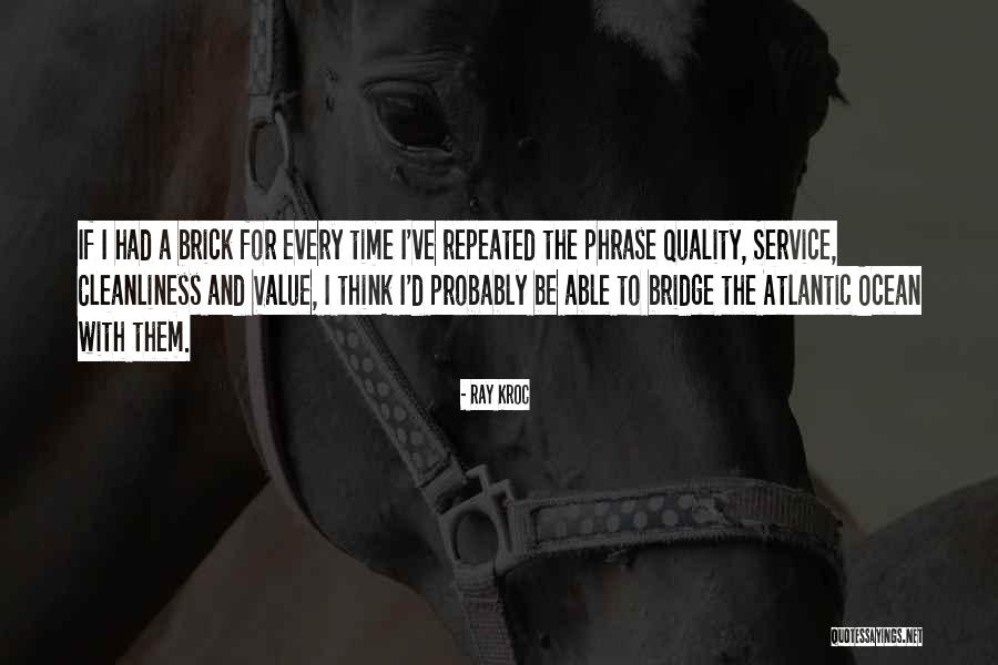 Best Quality Service Quotes By Ray Kroc Best Quality Service Quotes By Ray Kroc