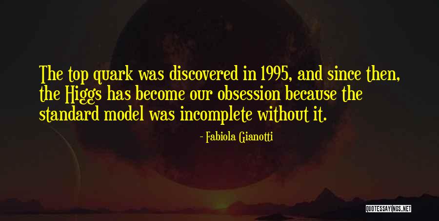 Best Quark Quotes By Fabiola Gianotti