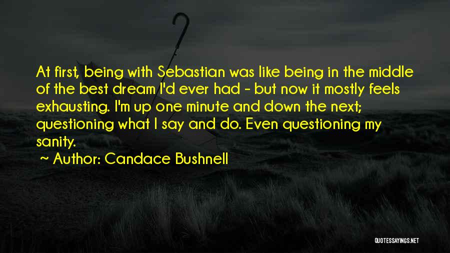 Best Questioning Quotes By Candace Bushnell