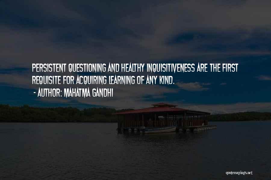 Best Questioning Quotes By Mahatma Gandhi