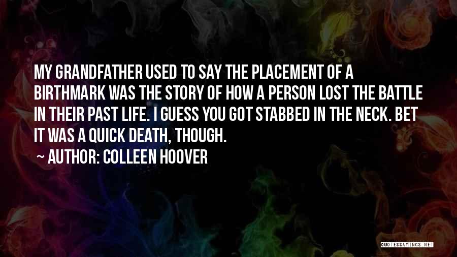 Best Quick Love Quotes By Colleen Hoover