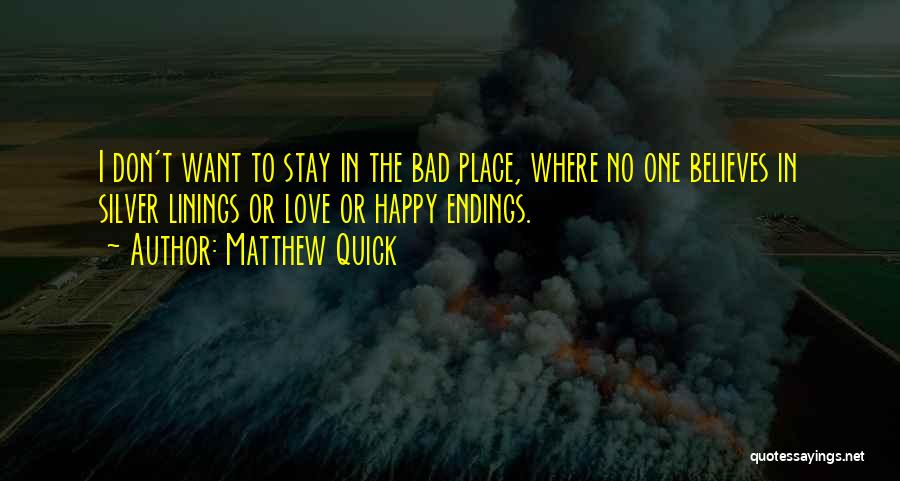 Best Quick Love Quotes By Matthew Quick