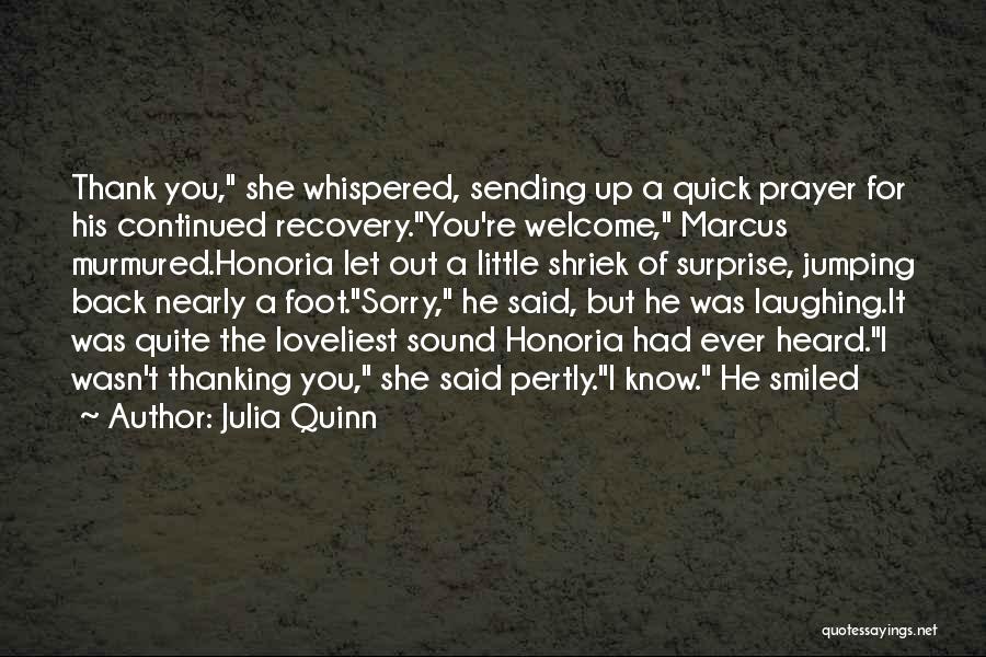 Best Quick Recovery Quotes By Julia Quinn