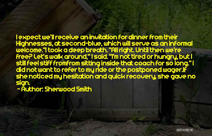 Best Quick Recovery Quotes By Sherwood Smith