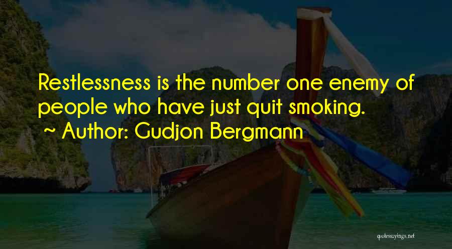 Best Quit Smoking Quotes By Gudjon Bergmann