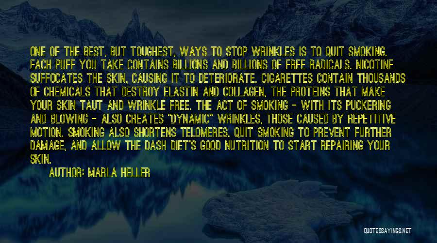 Best Quit Smoking Quotes By Marla Heller