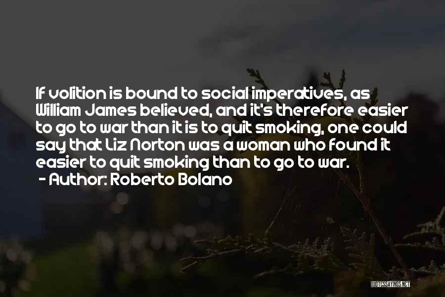 Best Quit Smoking Quotes By Roberto Bolano