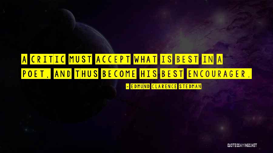 Best Quotes By Edmund Clarence Stedman Best Quotes By Edmund Clarence Stedman