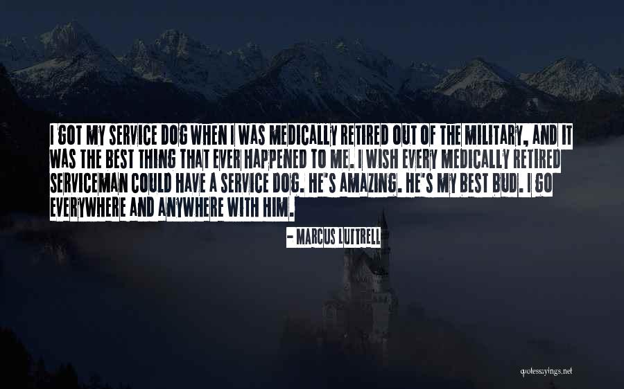 Best Quotes By Marcus Luttrell