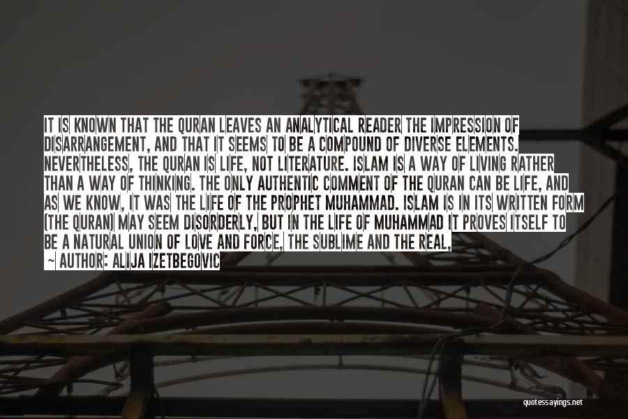 Best Quran Quotes By Alija Izetbegovic