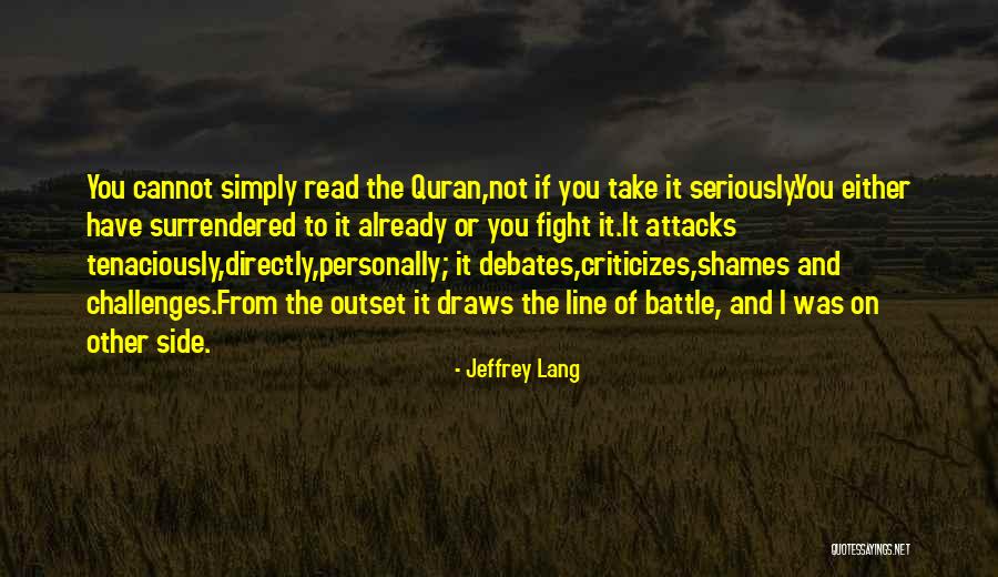 Best Quran Quotes By Jeffrey Lang