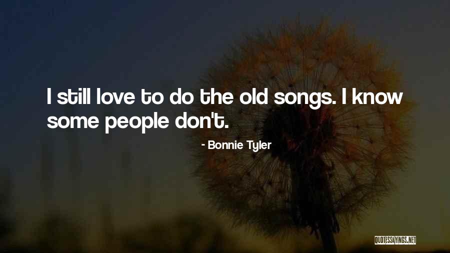 Best R&b Love Songs Quotes By Bonnie Tyler Best R&b Love Songs Quotes By Bonnie Tyler