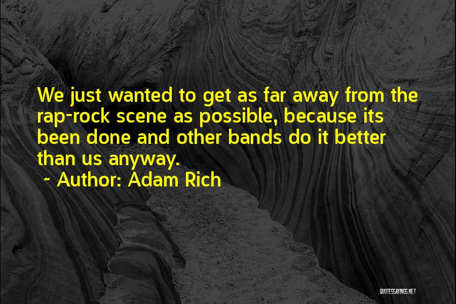 Best R&b Rap Quotes By Adam Rich