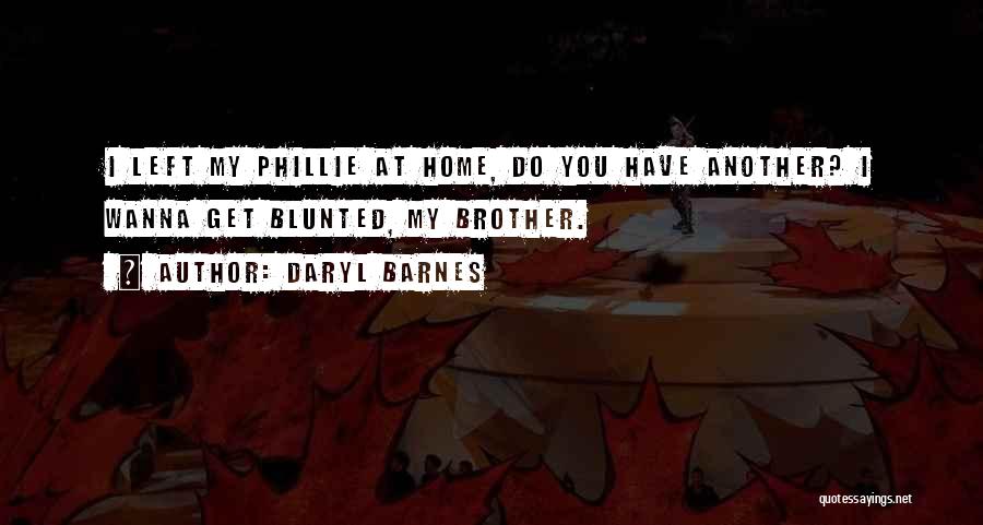 Best R&b Rap Quotes By Daryl Barnes