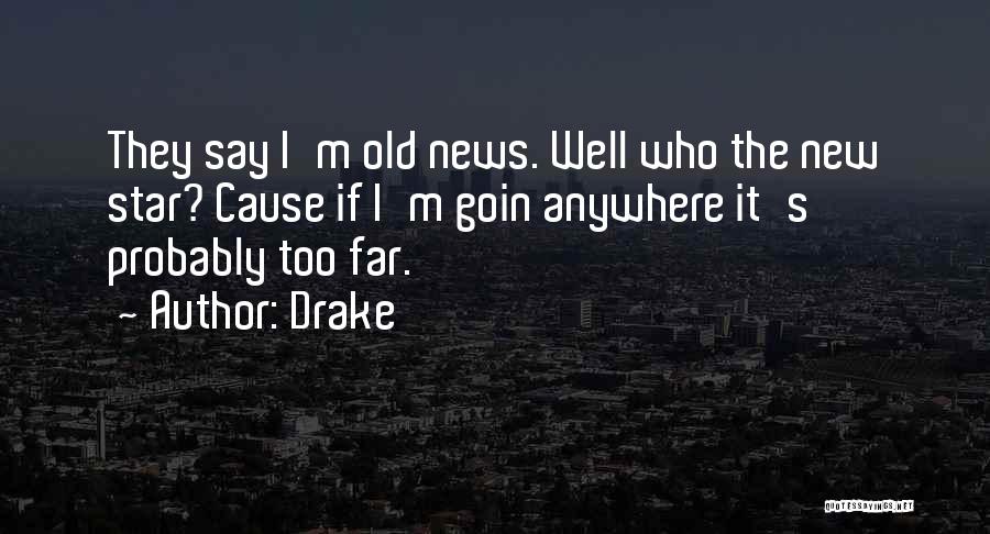 Best R.m. Drake Quotes By Drake