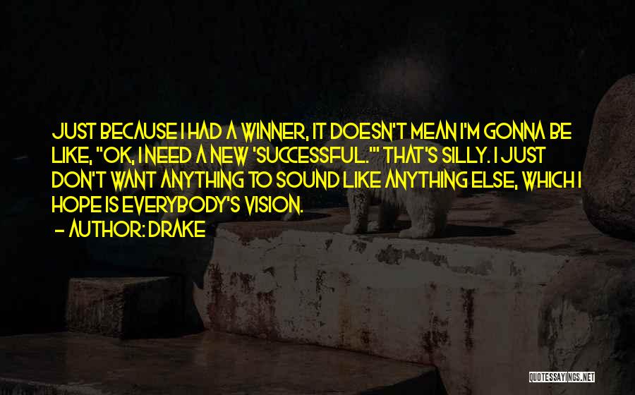 Best R.m. Drake Quotes By Drake