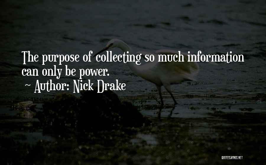 Best R.m. Drake Quotes By Nick Drake